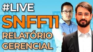 SNFF11| Conheça o Relatório Gerencial – com Vitor Duarte e Jacinto Santos