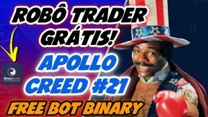 ✅ DOWNLOAD ROBÔ TRADER BINARY GRÁTIS – FREE BOT BINARY RISE FALL APOLLO CREED #21 – TRADER BOTS CLUB