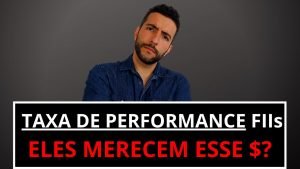 👉 VALE A PENA PAGAR TAXA DE PERFORMANCE EM FUNDOS IMOBILIÁRIOS?