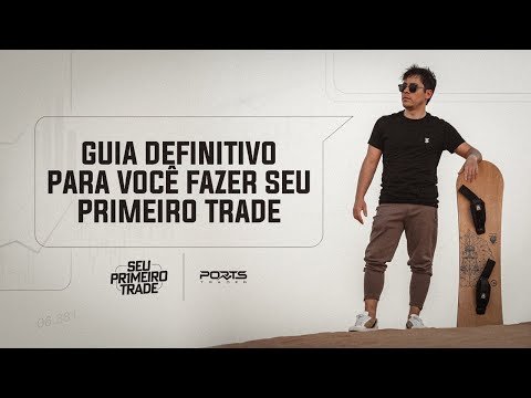 10 PASSOS PARA VOCÊ FAZER SEU PRIMEIRO TRADE NA BOLSA DE VALORES!