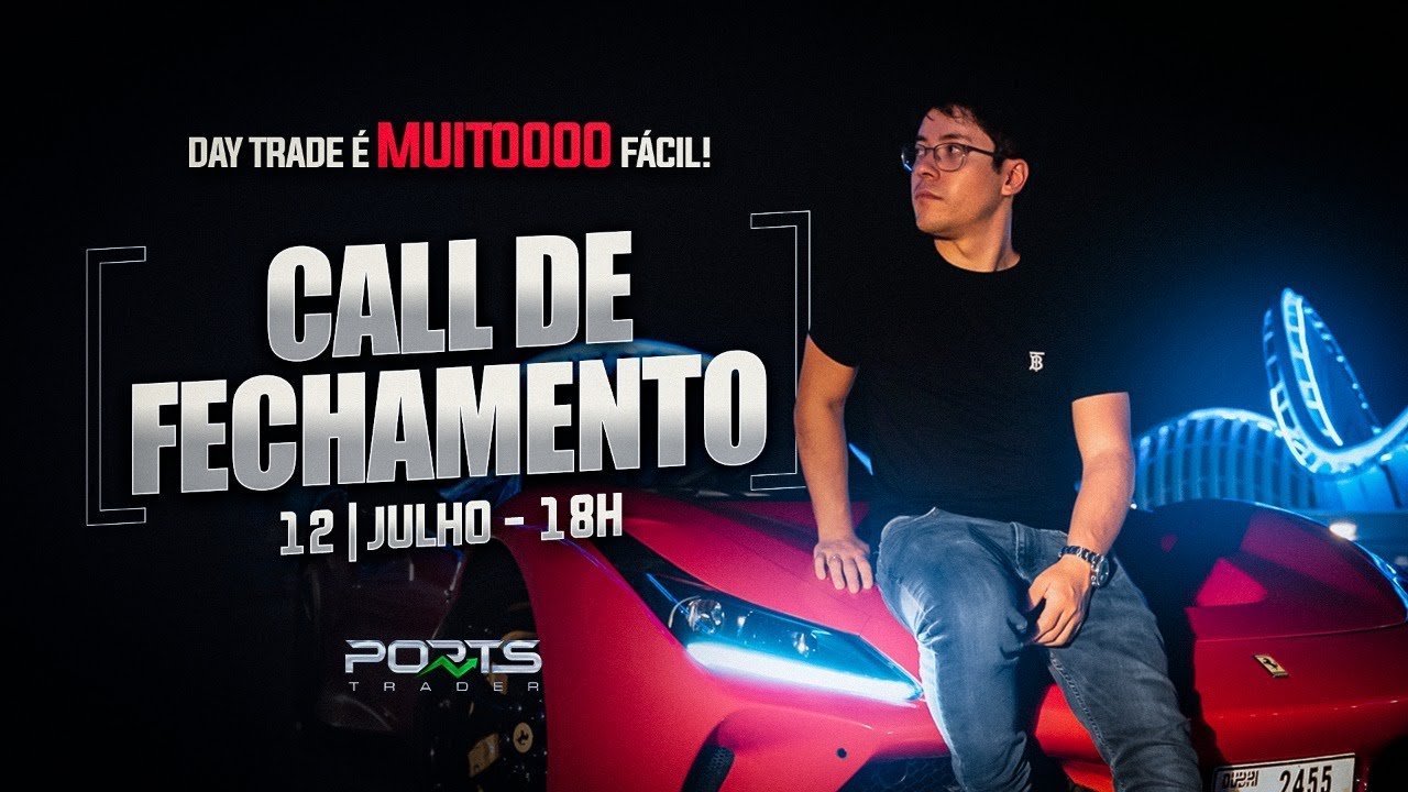 Day Trade é MUITO FÁCIL I Call de Fechamento com Ports Trader