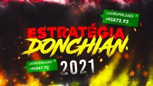 ESTRATÉGIA 2021 DONCHIAN – IQ OPTION