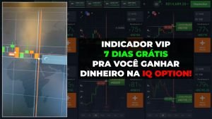 Grátis! 💈 Indicador IQ OPTION VIP + ESTRATÉGIA MILIONÁRIA 📈