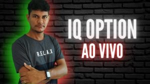 IQ OPTION AO VIVO / OPÇÕES BINÁRIAS