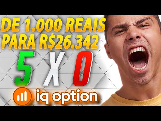 IQ OPTION – COMO EU FIZ R$ 1 000 REAIS VIRAR R$ 26 342 OPÇÕES BINÁRIAS APRENDA!
