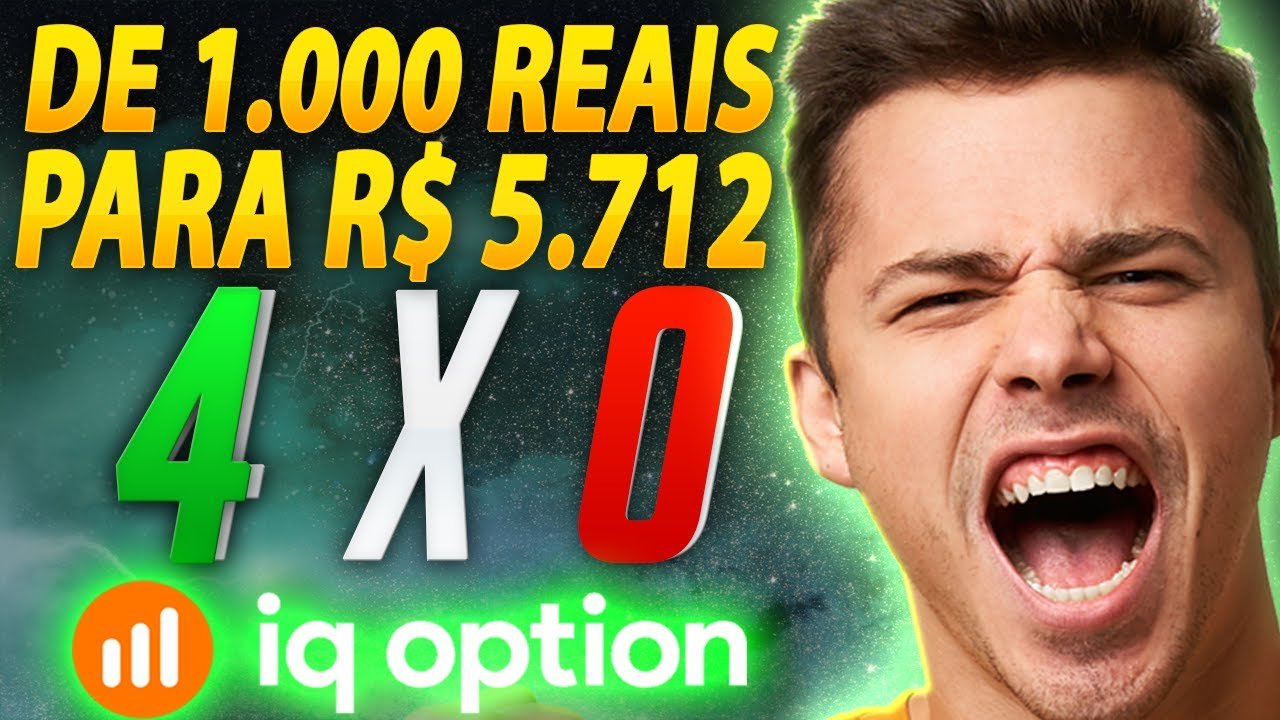 IQ OPTION – COMO EU FIZ R$ 1.000 REAIS VIRAR R$ 5.712 OPÇÕES BINÁRIAS APRENDA!