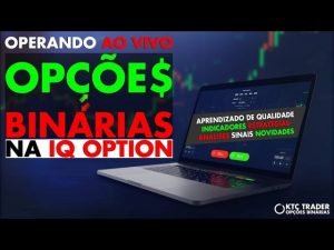 IQ OPTION Operando OPÇÕES BINÁRIAS AO VIVO!