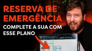 O MELHOR PLANO PARA CONSTRUIR A RESERVA DE EMERGÊNCIA