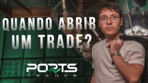 Quando Abrir um Trade? A Forma Mais Lucrativa para Operar no Day Trade