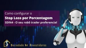 Robo Trader SDIN4: Como configurar o stop loss por porcentagem