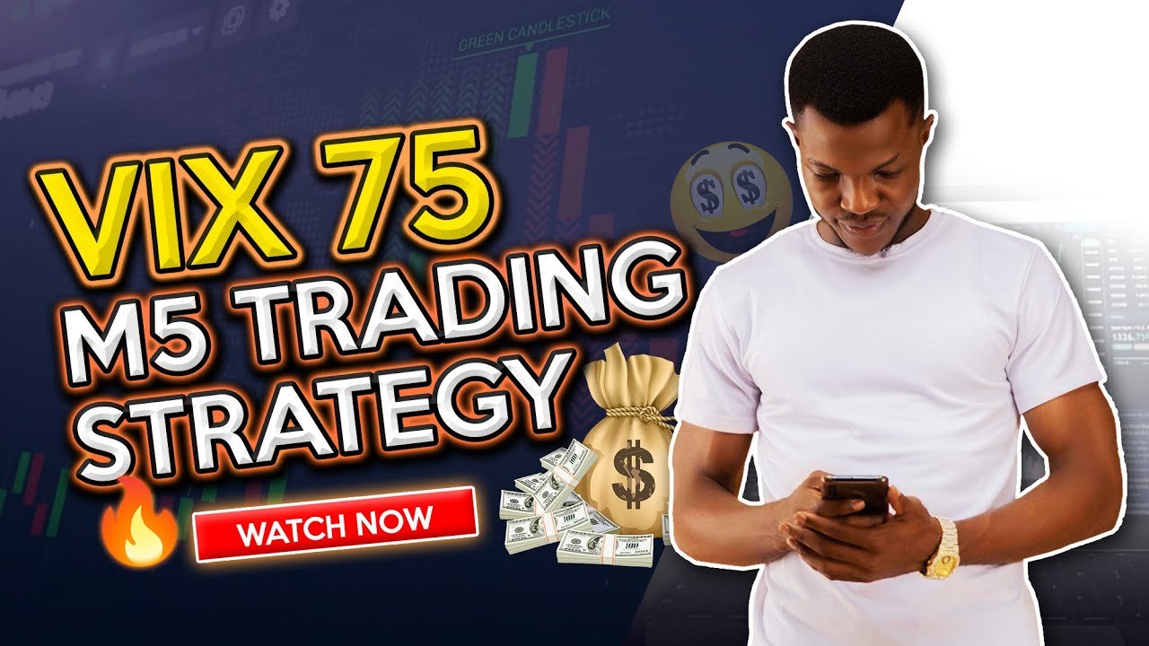THE BEST VIX 75 M5 STRATEGY IN 2021 (DERIV MASTER STRATEGY)