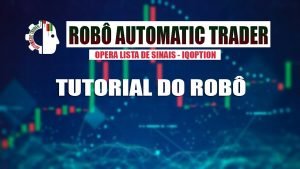 Tutorial robô Automatic Trader Sinais – Opera lista de sinais (IQ Option)