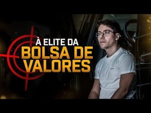 A Elite Da Bolsa De Valores | Aula 01