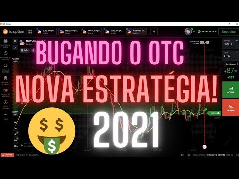 ESTRATÉGIA PARA GANHAR DINHEIRO NO OTC DA IQ OPTION COM ALTA ASSERTIVIDADE [ ATUALIZADO 2021 ]