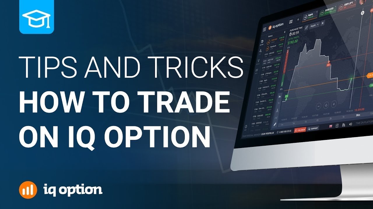 How to trade on IQ Option 2021