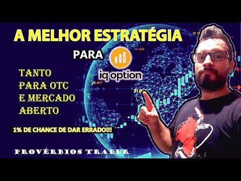 IQ option – 2×0 Como bater a meta todo dia – Estratégia 99% – Provérbios Trader