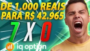 IQ OPTION – COMO EU FIZ R$ 1.000 REAIS VIRAR R$ 42.965 OPÇÕES BINÁRIAS APRENDA!