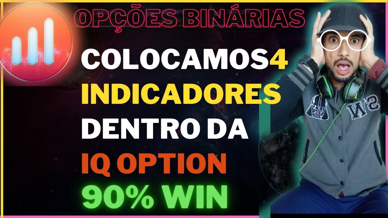 IQ OPTION CORRETORA/// MELHOR ESTRATÉGIA PARA OPÇÕES BINÁRIAS ///4 INDICADORES SECRETOS///