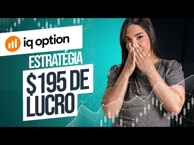 IQ Option: Qual Estratégia Eu Uso? 195$ DE LUCRO