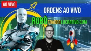 Robo Trader Lucrativo – Operações ao vivo