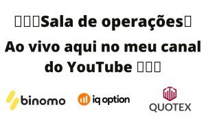 sala de operações ao vivo – opções binarias – Binomo – Iq Option – Quotex