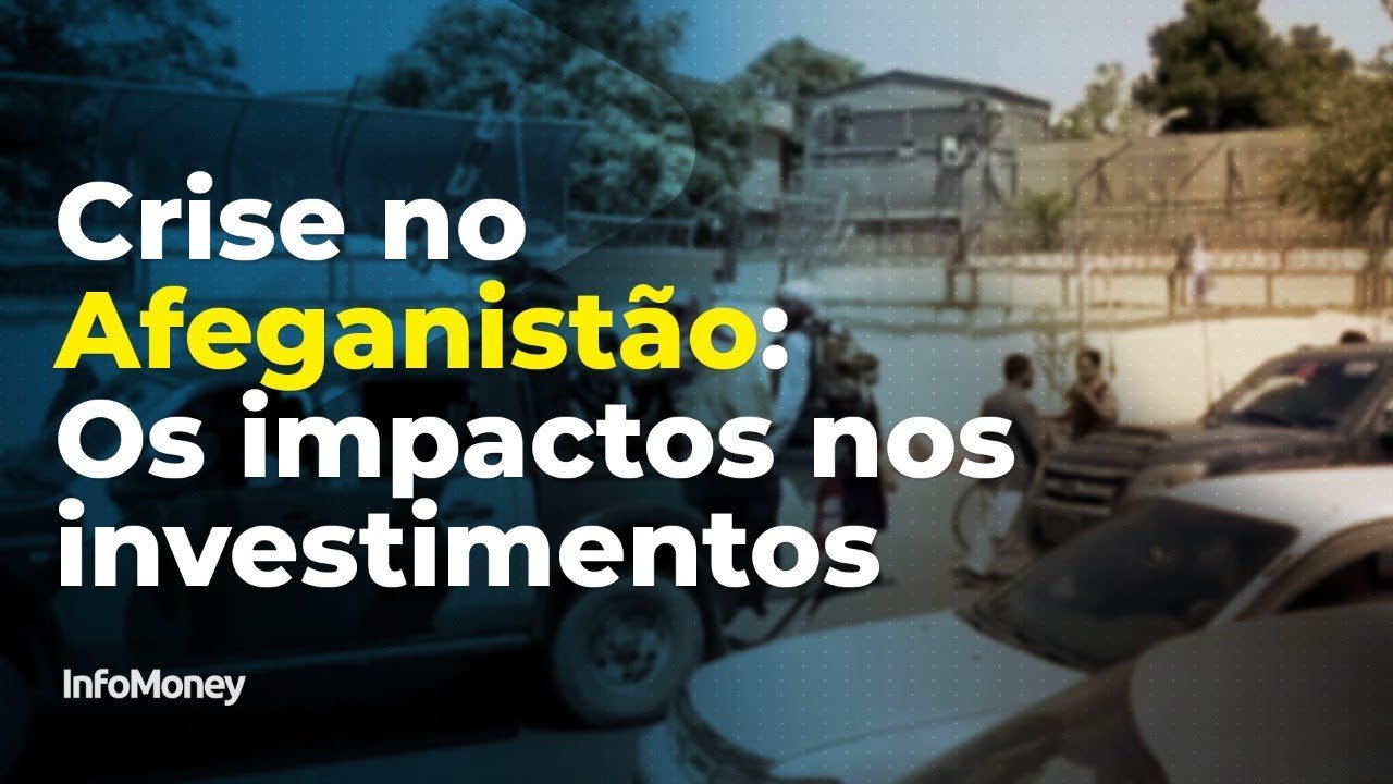 Talibã no Afeganistão: Quais os impactos nos mercados?