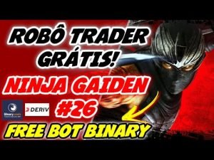 ✅ DOWNLOAD ROBÔ TRADER GRÁTIS – FREE BOT BINARY RESET CALL RESET PUT NINJA #26 – TRADER BOTS CLUB