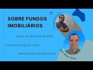 BOLSA EM QUEDA// MENTALIDADE DE INVESTIDOR// FUNDOS IMOBILIÁRIO.