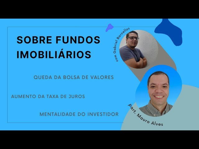 BOLSA EM QUEDA// MENTALIDADE DE INVESTIDOR// FUNDOS IMOBILIÁRIO.