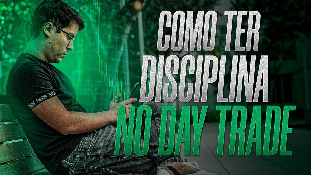 Como Ter Disciplina No Day Trade