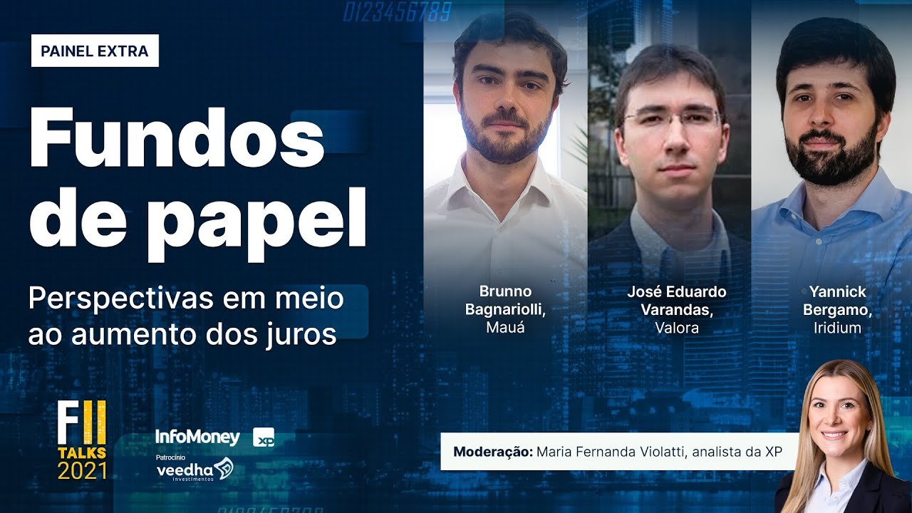 FII Talks 2021: o futuro dos Fundos de Papel com a alta da Selic