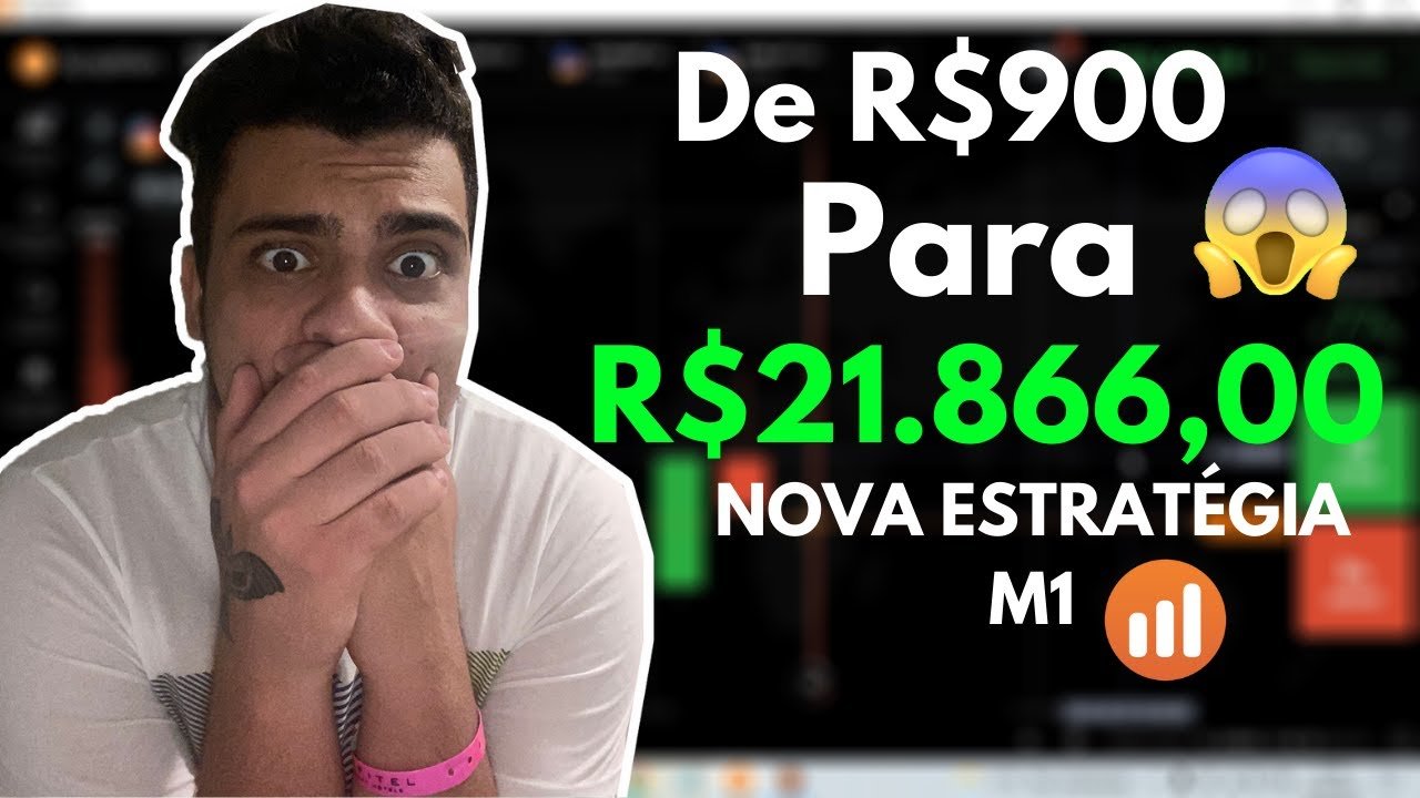 FUI DE R$900 REAIS PARA R$21.866,00 NA IQ OPTION COM ESSA NOVA ESTRATÉGIA DE M1 – OPÇÕES BINÁRIAS!