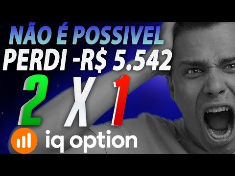 IQ OPTION – COMO EU PERDI R$ 5 542 REAIS OPÇÕES BINÁRIAS