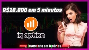 [IQ OPTION] R$ 10.000 EM 5 minutos, ESTRATÉGIA M@TADORA!