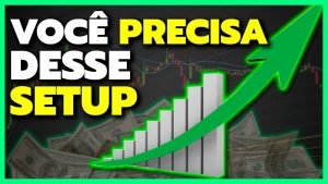 O SETUP FEITO SOB MEDIDA PARA LUCRAR NO MERCADO – DAY TRADE PARA INICIANTES