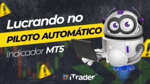 ROBÔ IQ OPTION – Automatize suas entradas com indicador no MT5 🚀