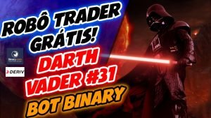 🤖 DOWNLOAD ROBÔ TRADER GRÁTIS – FREE BOT BINARY DERIV OVER UNDER DARTH VADER #31 – TRADER BOTS CLUB