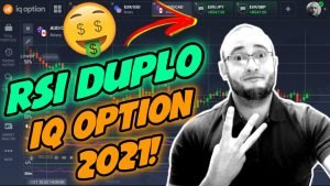 ✅ IQ OPTION ESTRATÉGIA 2021 – R$94,50 COM 2 ENTRADAS SEM MARTINGALE UTILIZANDO RSI DUPLO!