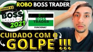 Boss trader- Boss trader funciona- Robo boss trader- Robo boss trader funciona? Robo boss trader