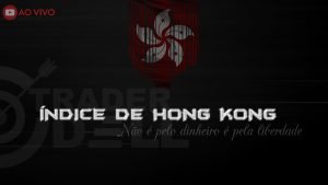 HK50 DAY TRADE AO VIVO OPERANDO ÍNDICE HONG KONG  CORRETORA DE FOREX COM GERENCIAMENTO DE RISCO LIVE