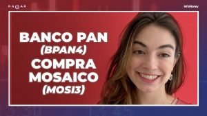 Mosaico (MOSI3) salta mais de 20% após compra pelo Banco Pan (BPAN4) I Prévia de BIDI11 e BDRs da XP