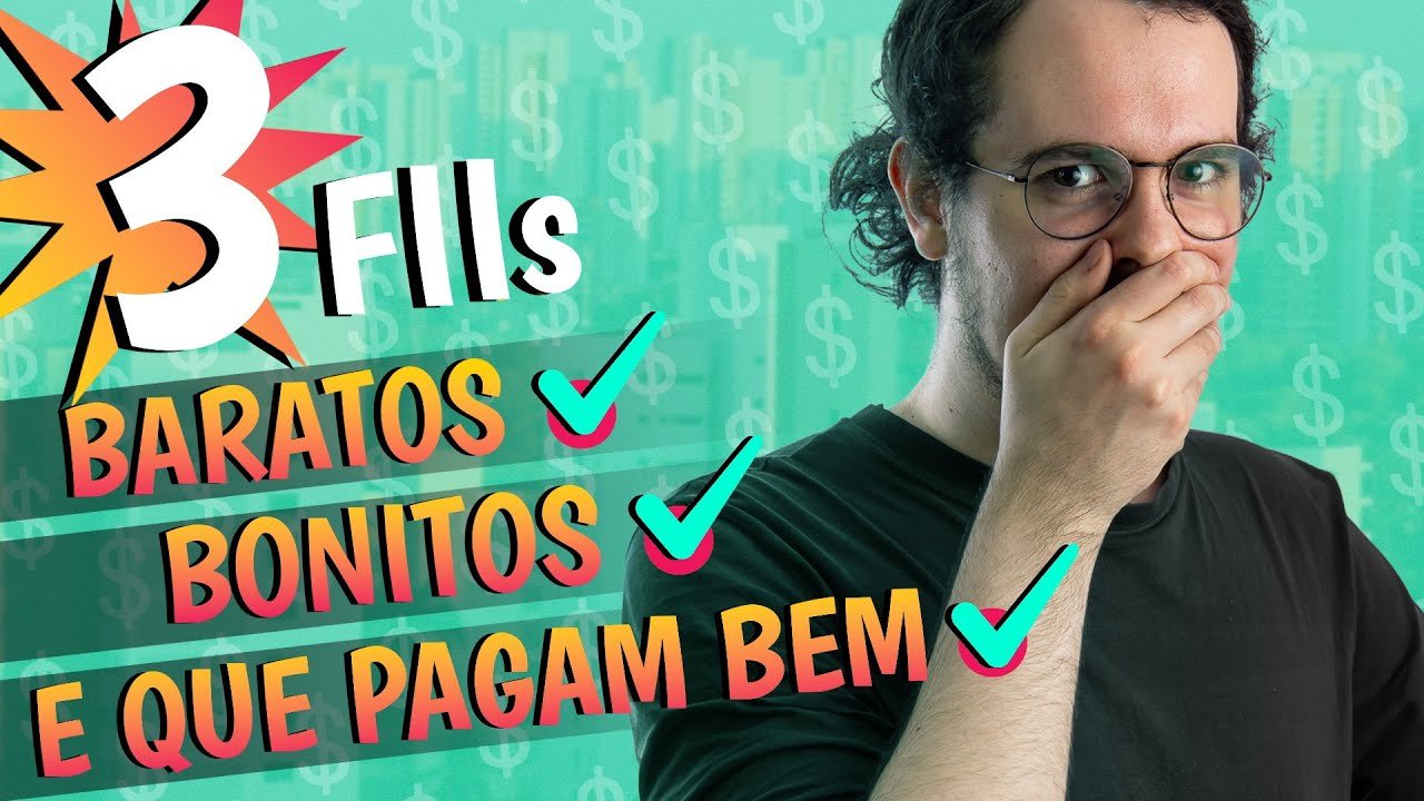 3 FUNDOS IMOBILIÁRIOS BONS, BONITOS E BARATOS!