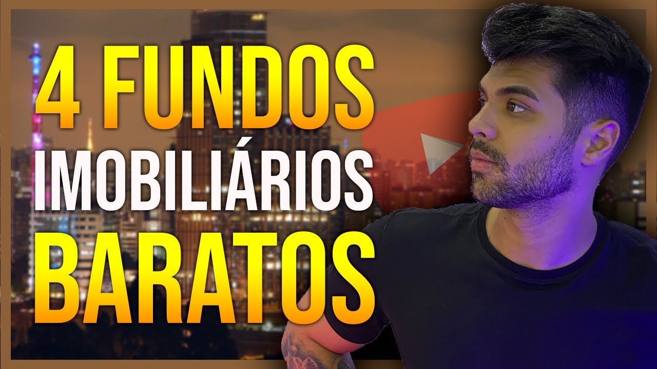 4 FUNDOS IMOBILIÁRIOS MUITO BARATOS