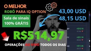 BOT PARA IQ OPTION ME DEU R$514,97 – MELHOR GERENCIAMENTO DE TODOS – SALA DE SINAIS 100% GRÁTIS