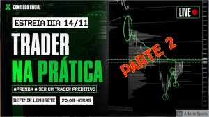 Day Trade na Prática. Trader Preditivo LIVE EXTRA.