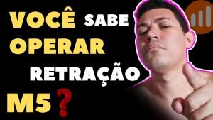 ESSE operacional VAI TE salvar, retração de m5, opções binárias, iq option