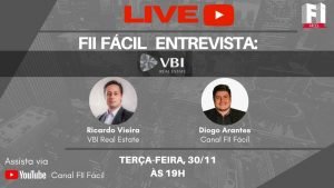 Fundos Imobiliários: LIVE com Ricardo Vieira – VBI Real Estate – RVBI11