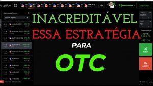 IQOPTION – MELHOR ESTRATÉGIA PARA INICIANTES GANHAR DINHEIRO NO OTC