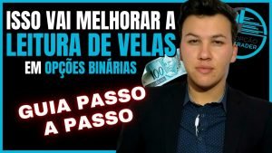 LEITURA DE VELAS IQ OPTION – 4 informações que são ensinadas só em CURSO PAGO! | Opção Gtrader