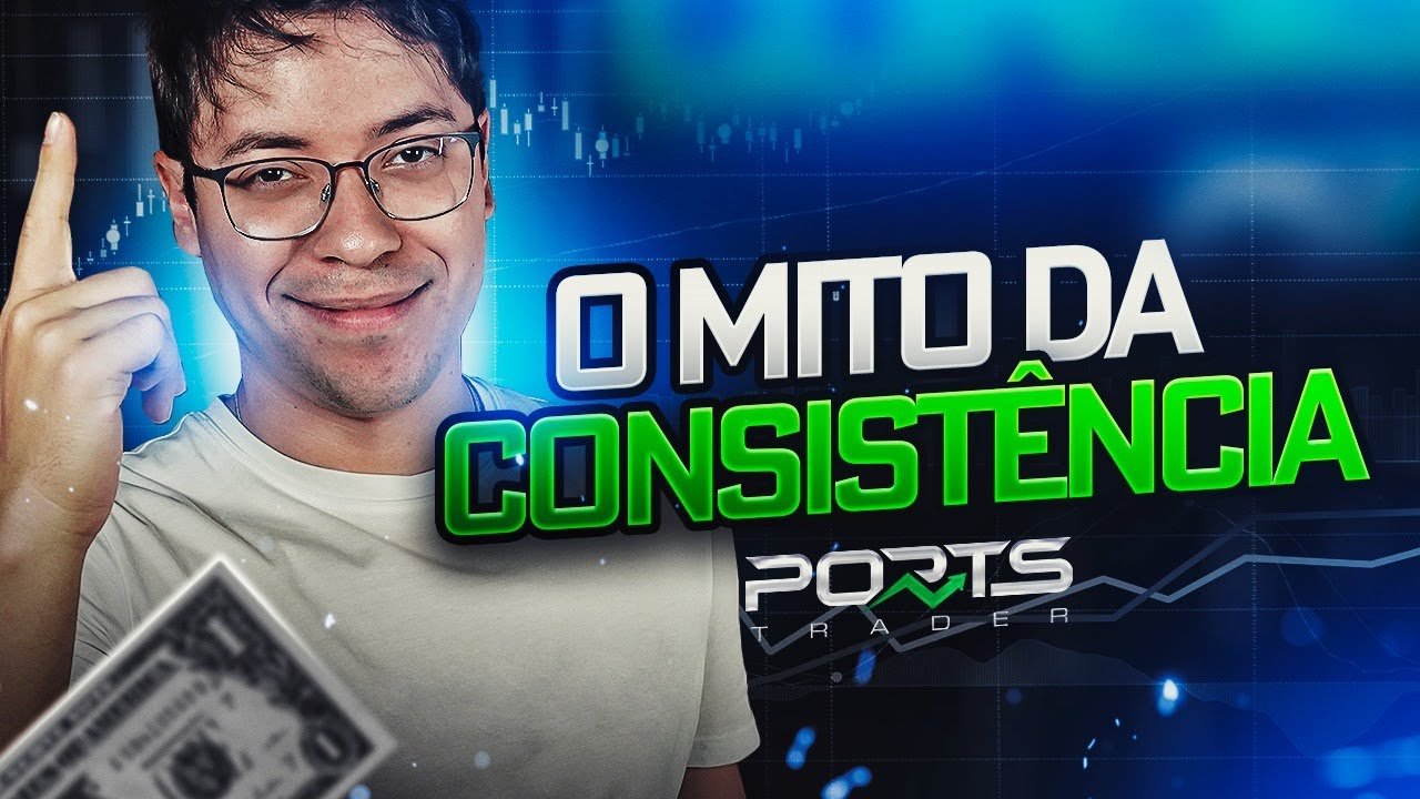 O Passo a Passo Para a Consistência Com Day Trade